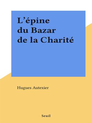 cover image of L'épine du Bazar de la Charité